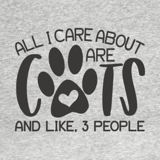 all i care about are cats T-Shirt